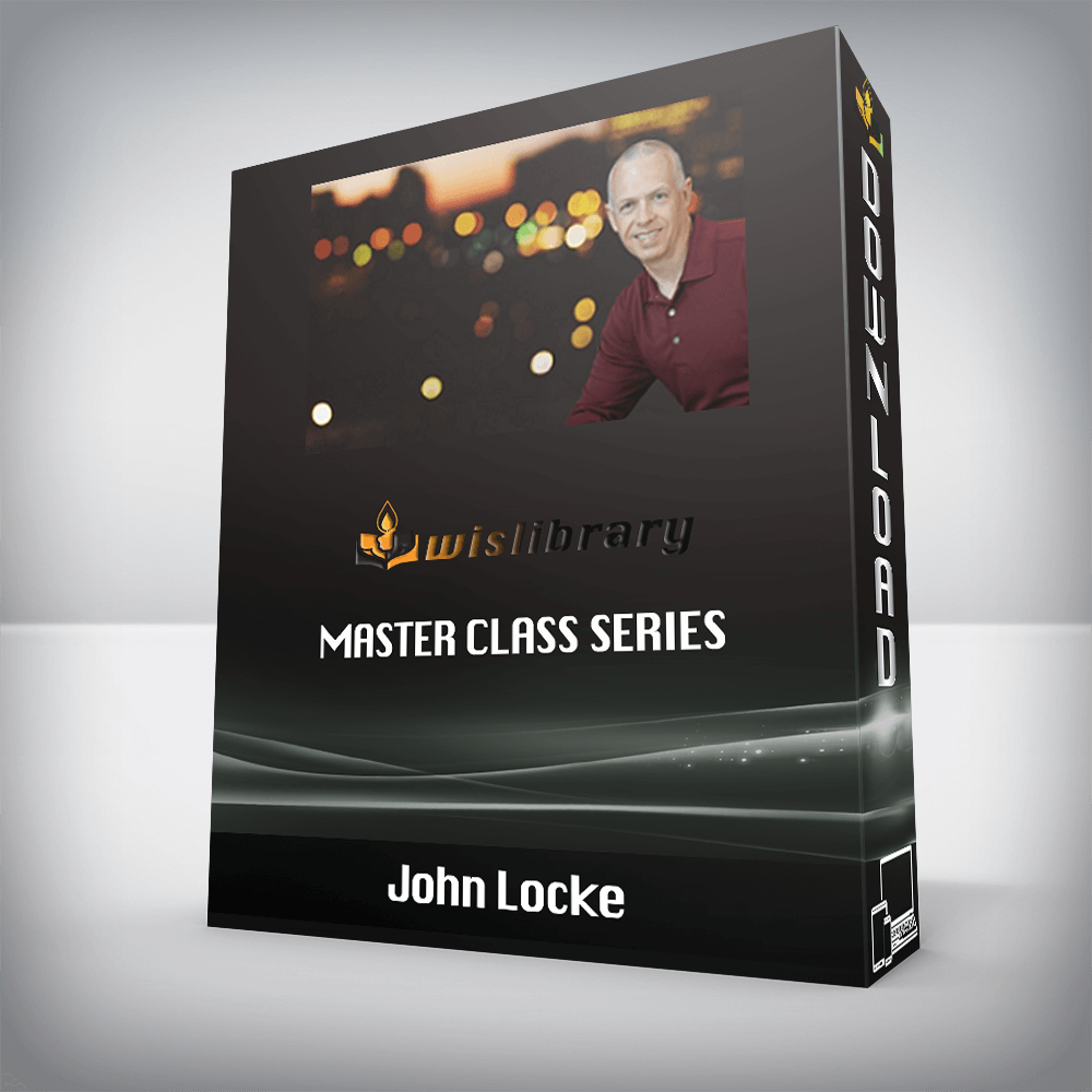 John Locke – Master Class Series