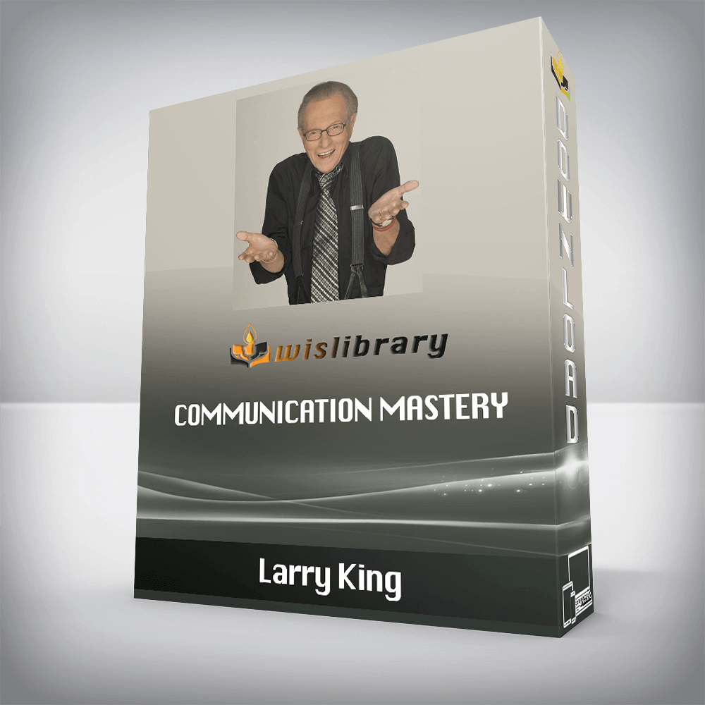 Larry King – Communication Mastery