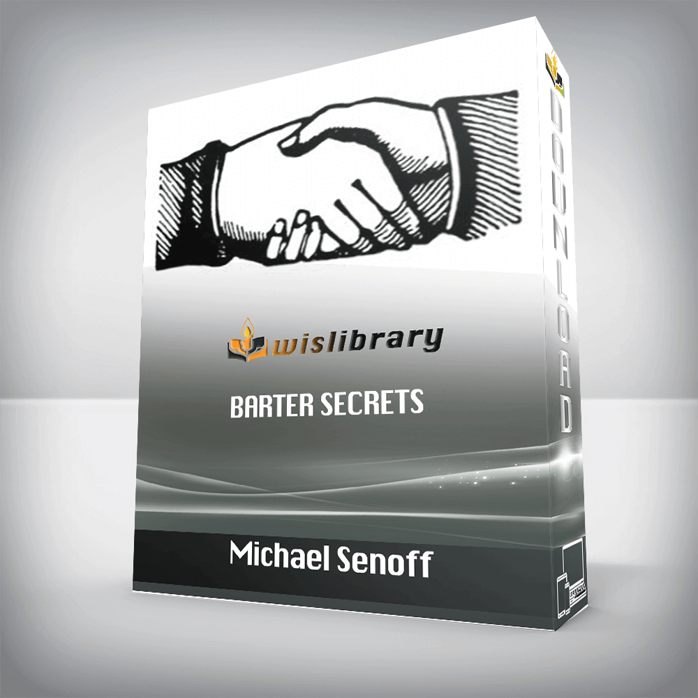 Michael Senoff – Barter Secrets