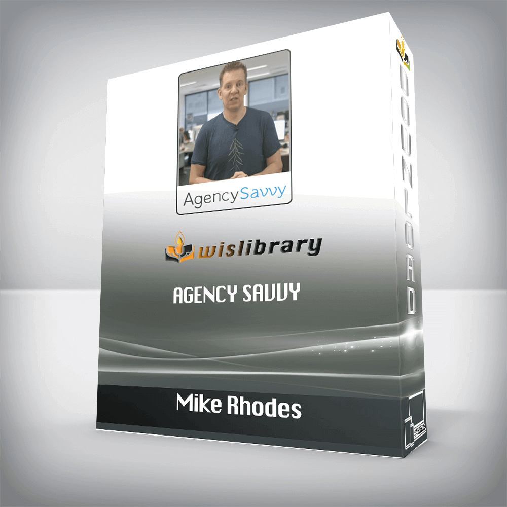 Mike Rhodes – Agency Savvy