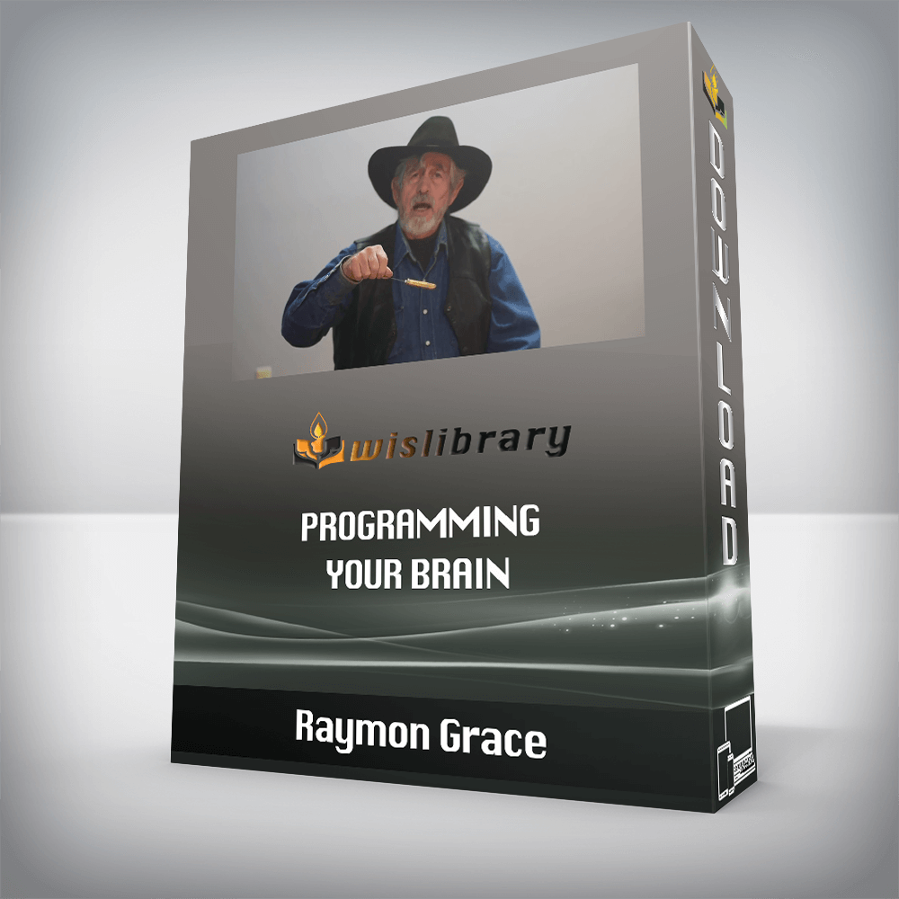 Raymon Grace – Programming Your Brain