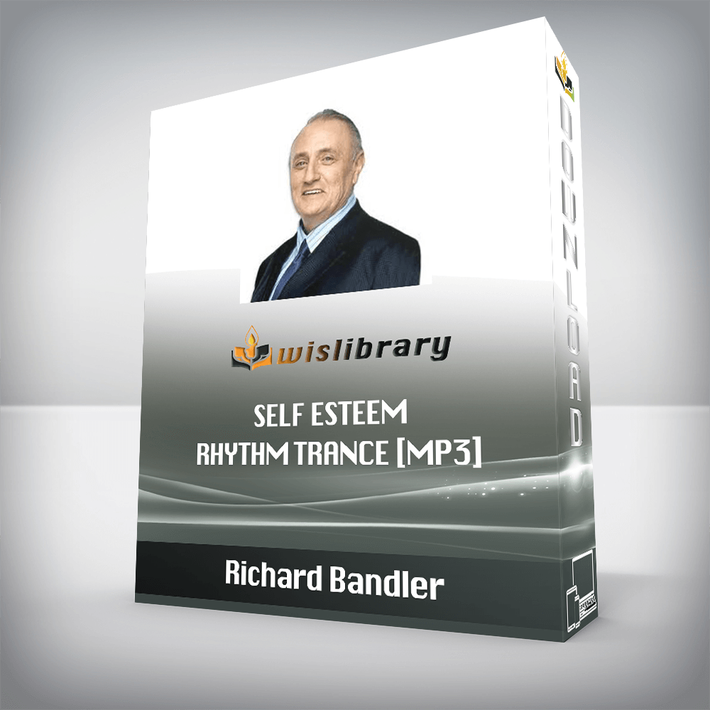 Richard Bandler – Self Esteem Rhythm Trance [MP3]