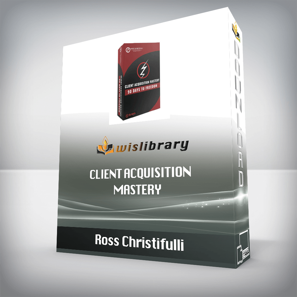 Ross Christifulli – Client Acquisition Mastery