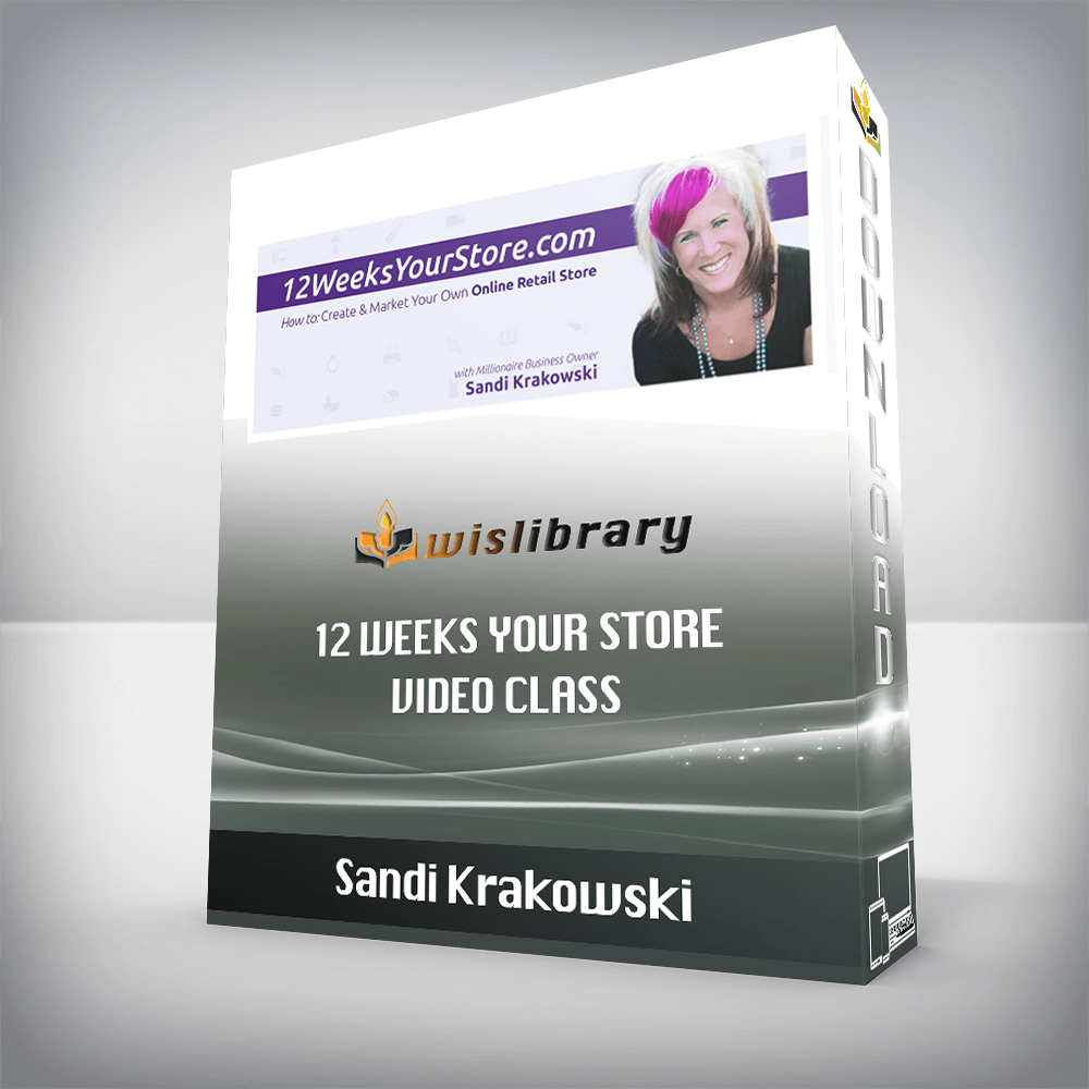 Sandi Krakowski – 12 Weeks Your Store Video Class