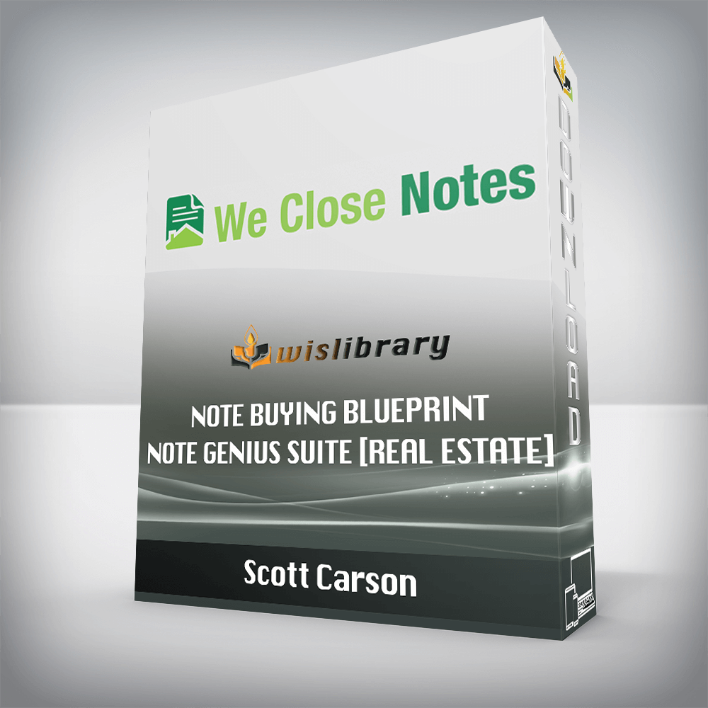 Scott Carson – Note Buying Blueprint – Note Genius Suite [Real Estate]