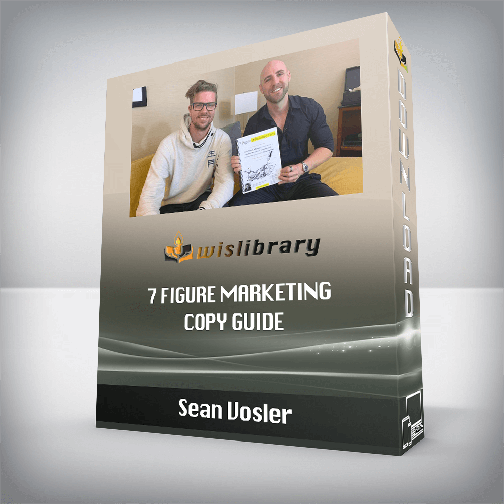 Sean Vosler – 7 Figure Marketing Copy Guide