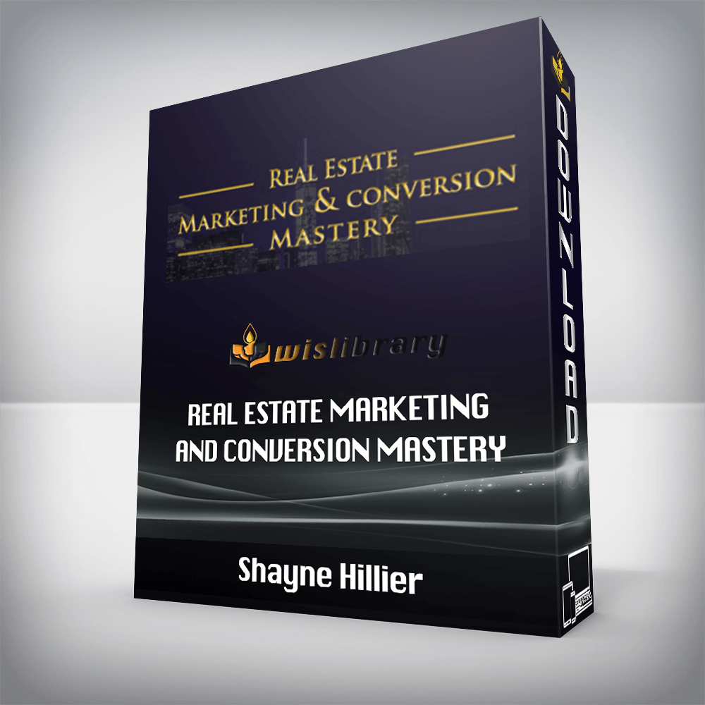 Shayne Hillier – Real Estate Marketing and Conversion Mastery