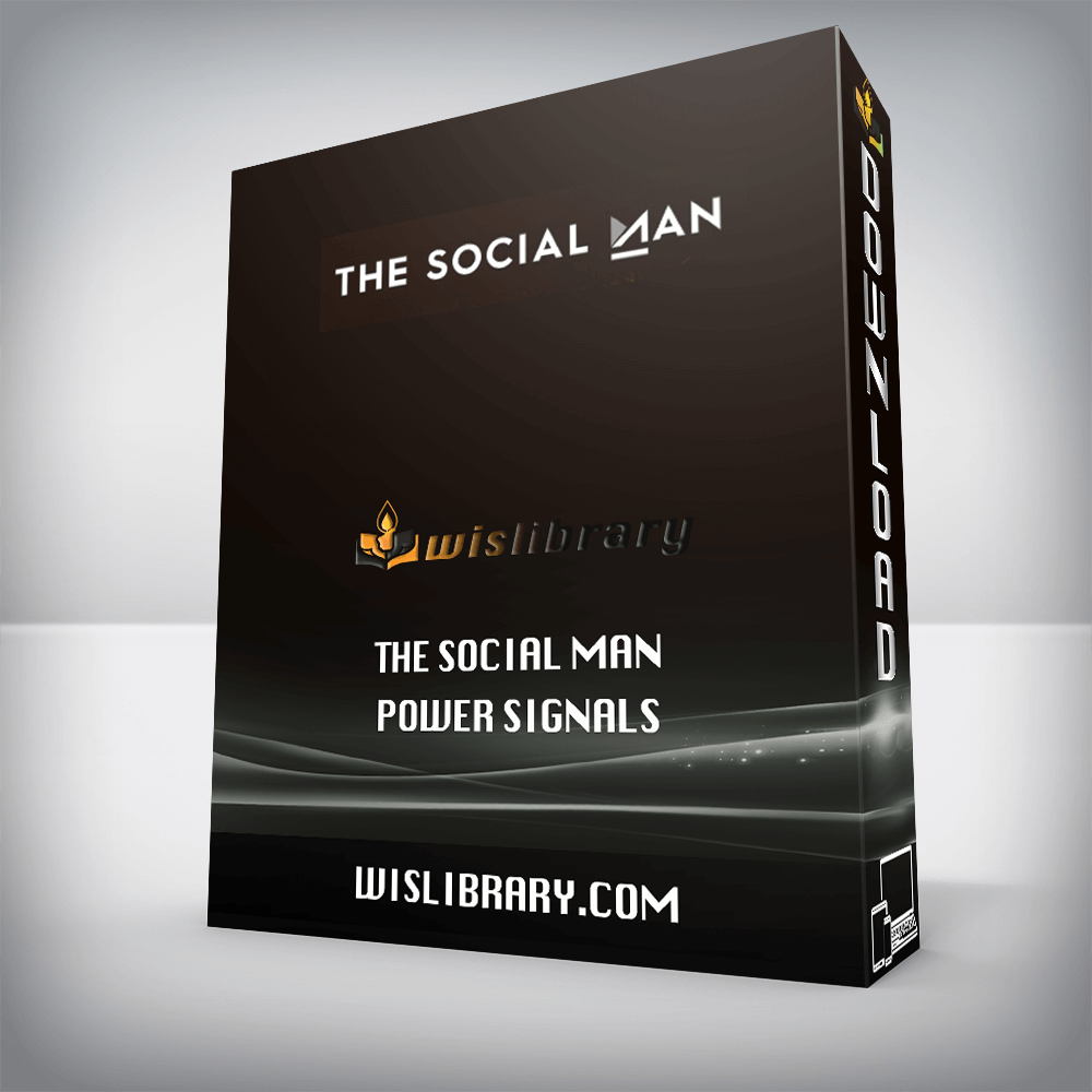 The Social Man – Power Signals