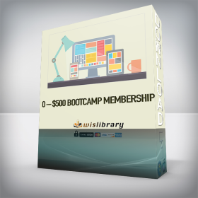 0 – $500 Bootcamp Membership