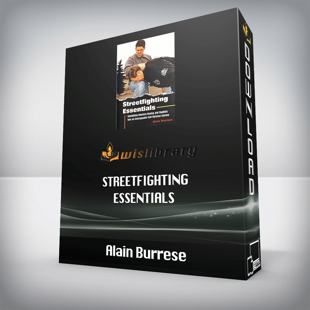 Alain Burrese – Streetfighting Essentials