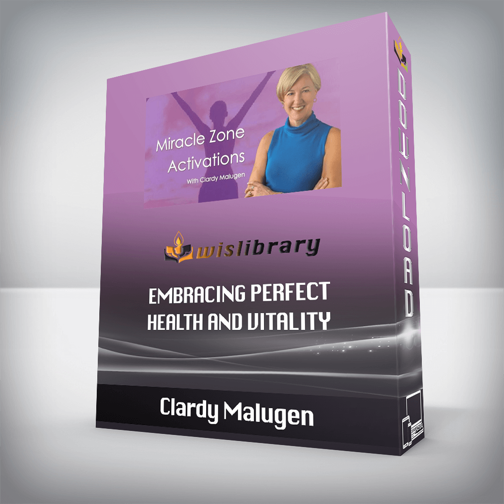 Clardy Malugen - Embracing Perfect Health and Vitality