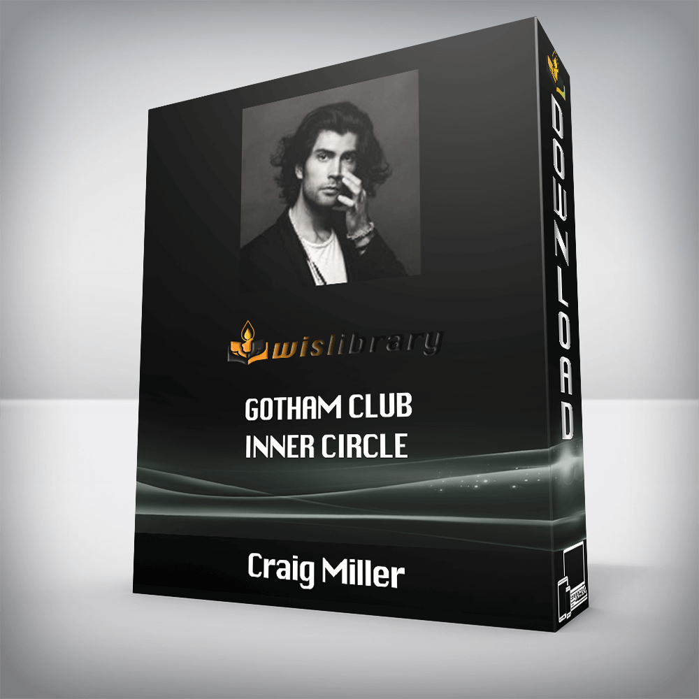 Craig Miller - Gotham Club Inner Circle