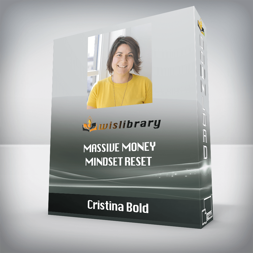 Cristina Bold - Massive Money Mindset Reset