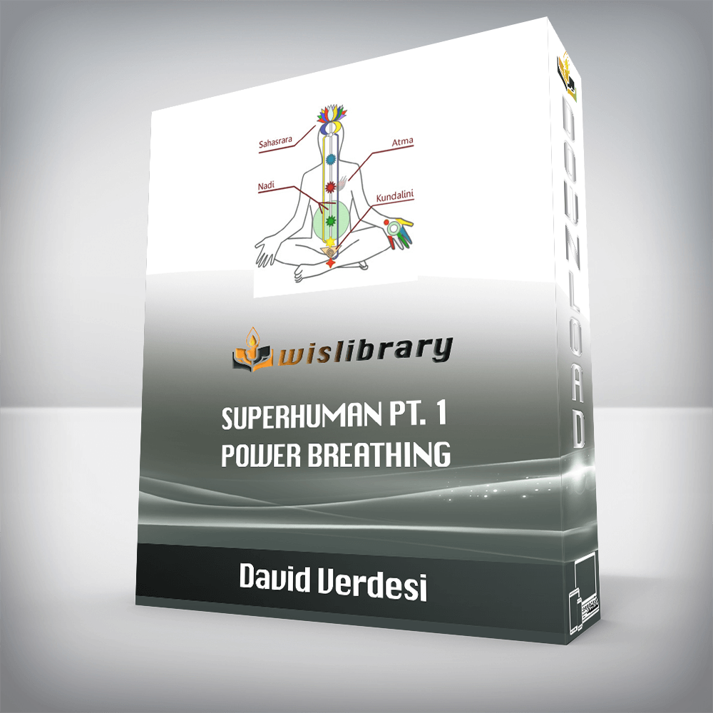 David Verdesi - Superhuman Pt. 1 - Power Breathing