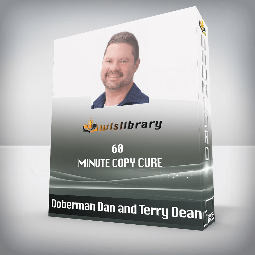 Doberman Dan and Terry Dean – 60 Minute Copy Cure