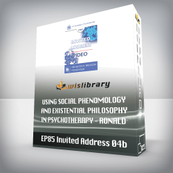 EP85 Invited Address 04b - Using Social Phenomology and Existential Philosophy in Psychotherapy - Ronald D. Laing, M.D.