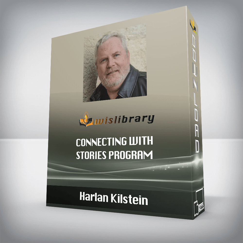 Harlan Kilstein - Connecting With Stories Program