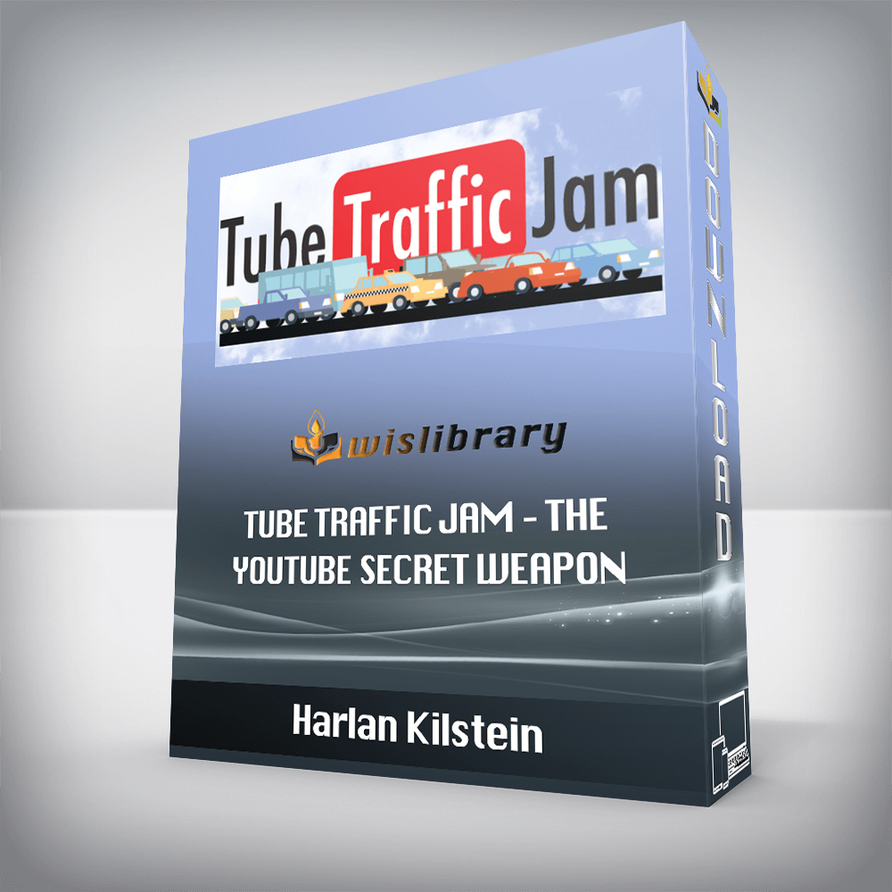 Harlan Kilstein – Tube Traffic Jam – The YouTube Secret Weapon