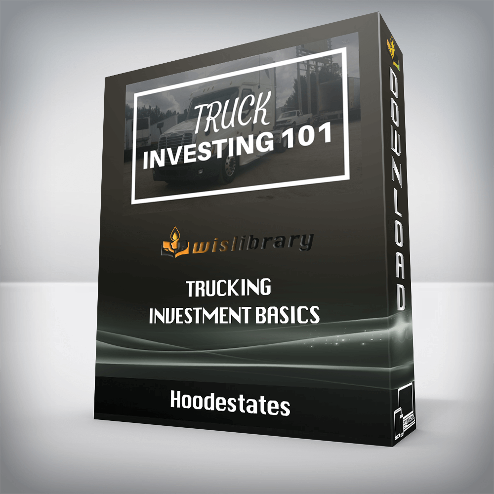 Hoodestates - Trucking Investment BasicsHoodestates - Trucking Investment Basics