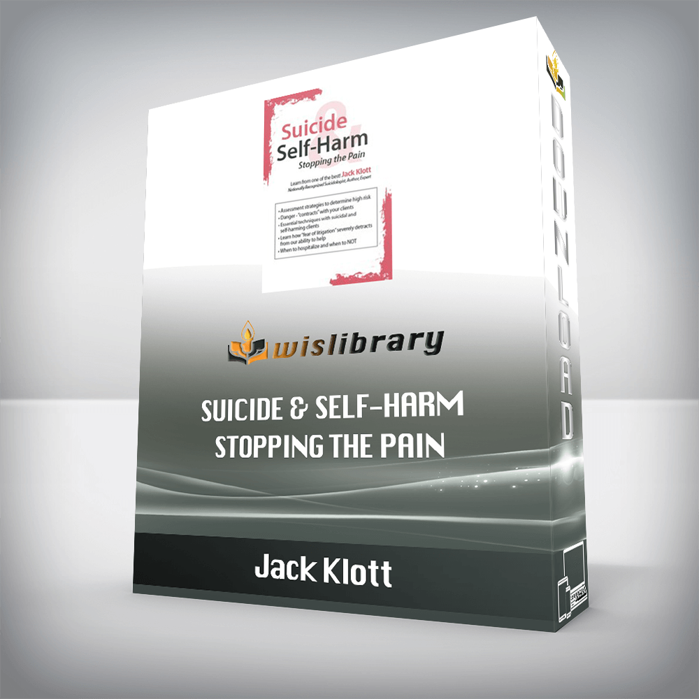 Jack Klott – Suicide & Self-Harm – Stopping the Pain
