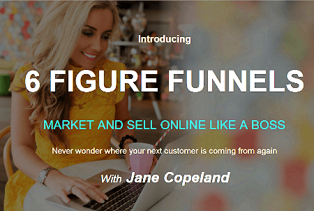 Jane Copeland – 6 Figure Funnels Normal