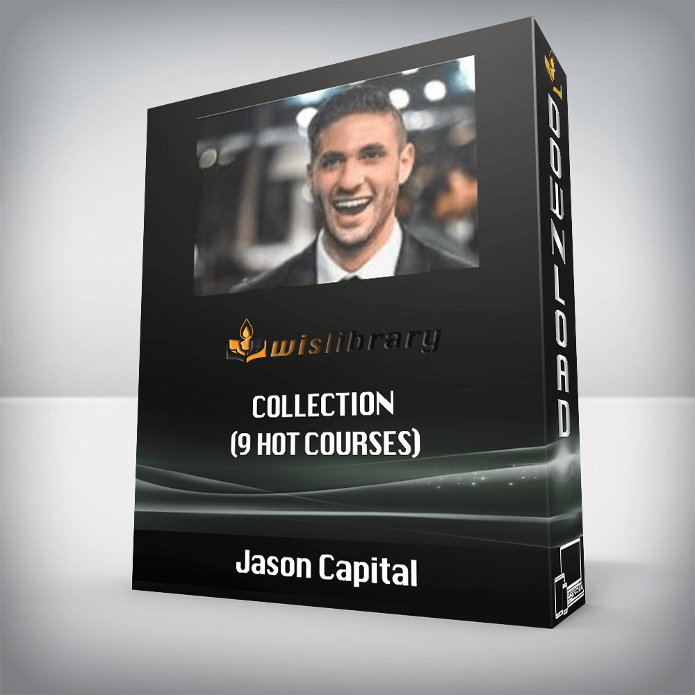 Jason Capital – Collection (9 Hot Courses)