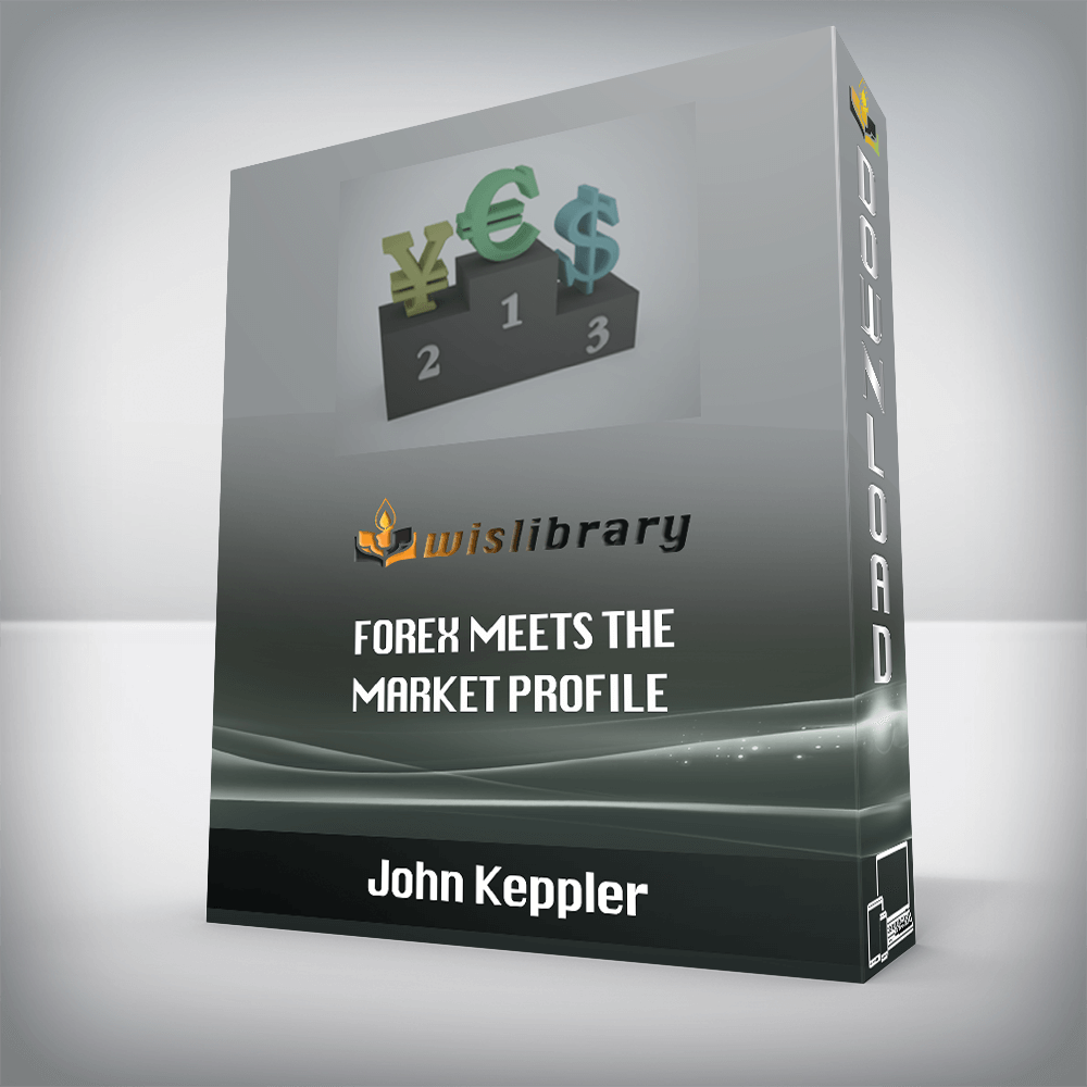 John Keppler - Forex Meets the Market Profile