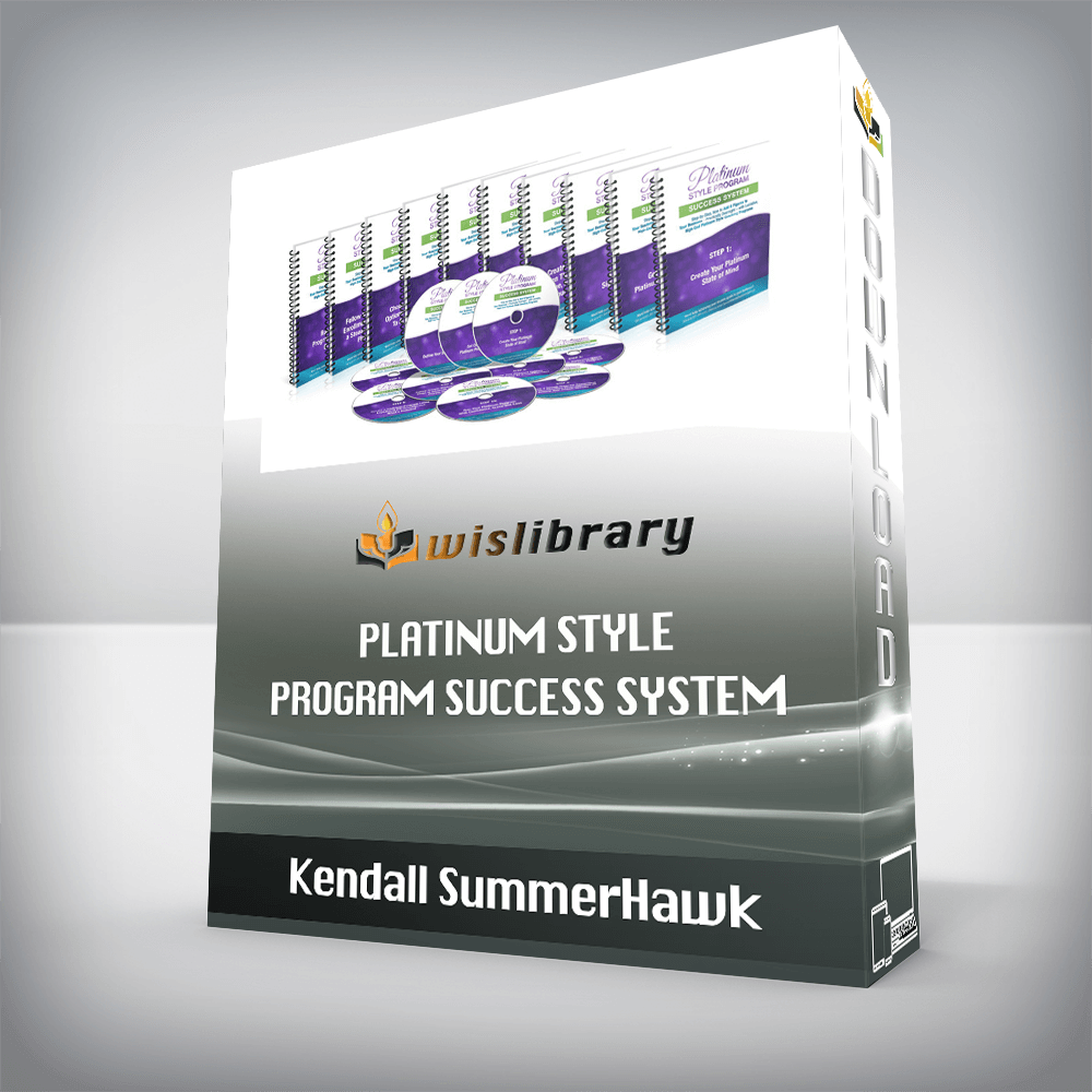 Kendall SummerHawk – Platinum Style Program Success System