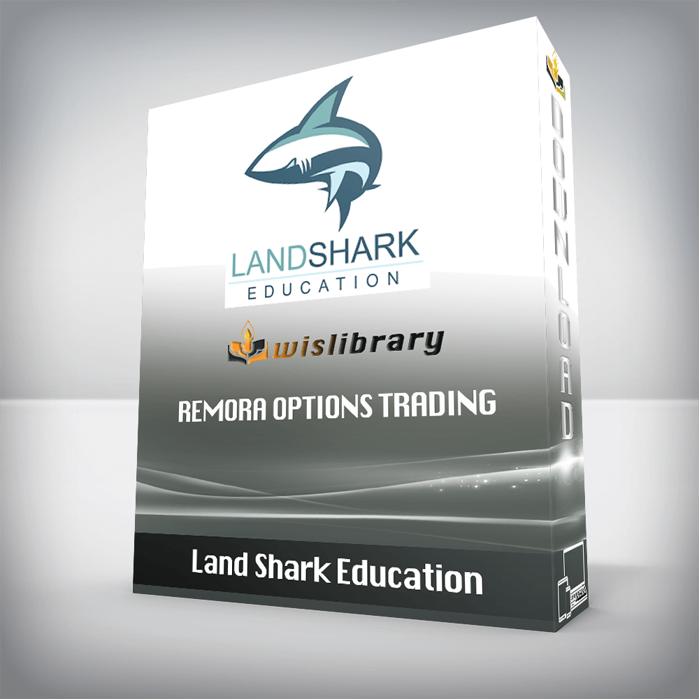 Land Shark Education - REMORA OPTIONS TRADING