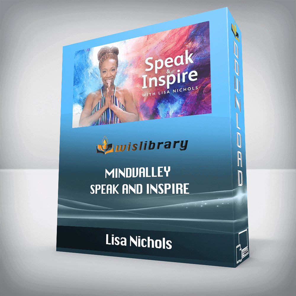 Lisa Nichols – Mindvalley – Speak and Inspire