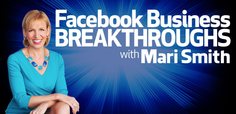 Mari Smith – Facebook Business Breakthrough