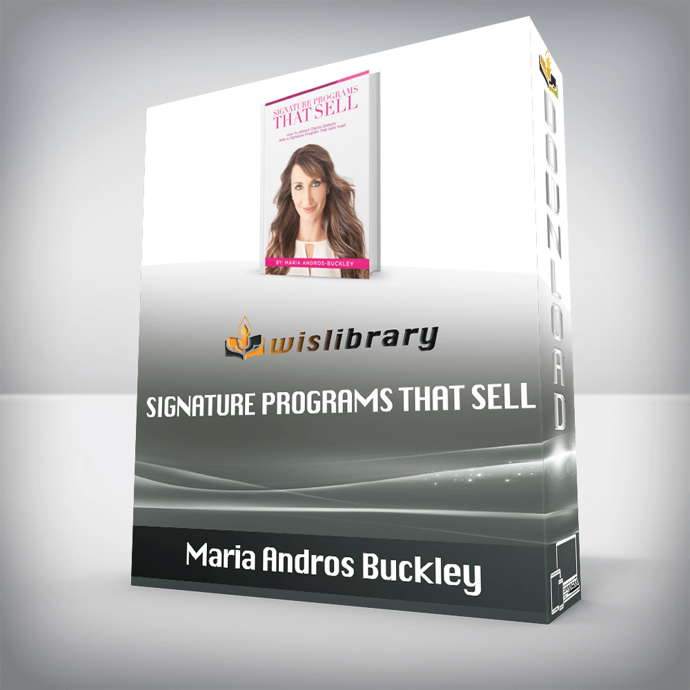 Maria Andros Buckley – Signature Programs That Sell