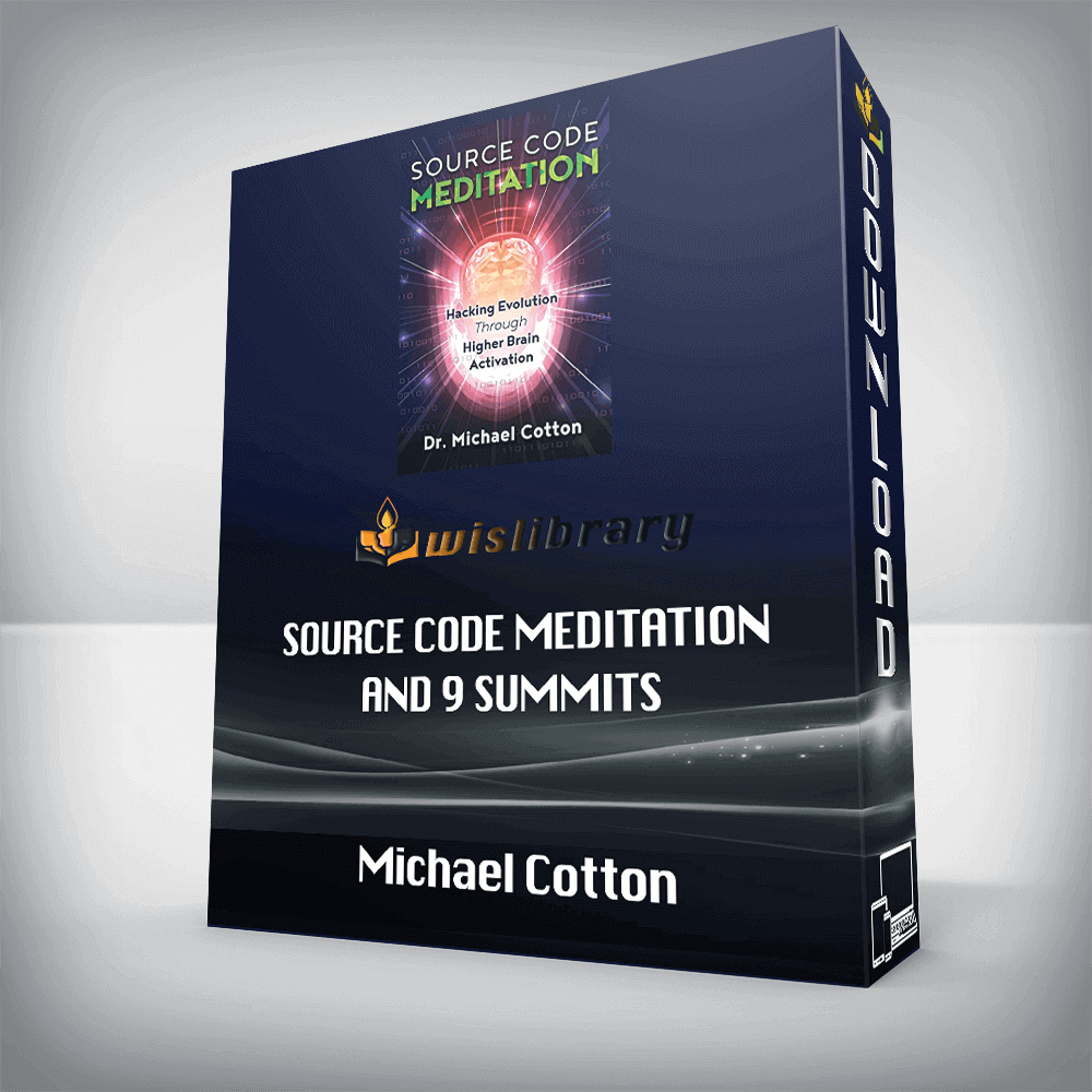 Michael Cotton - Source Code Meditation and 9 Summits