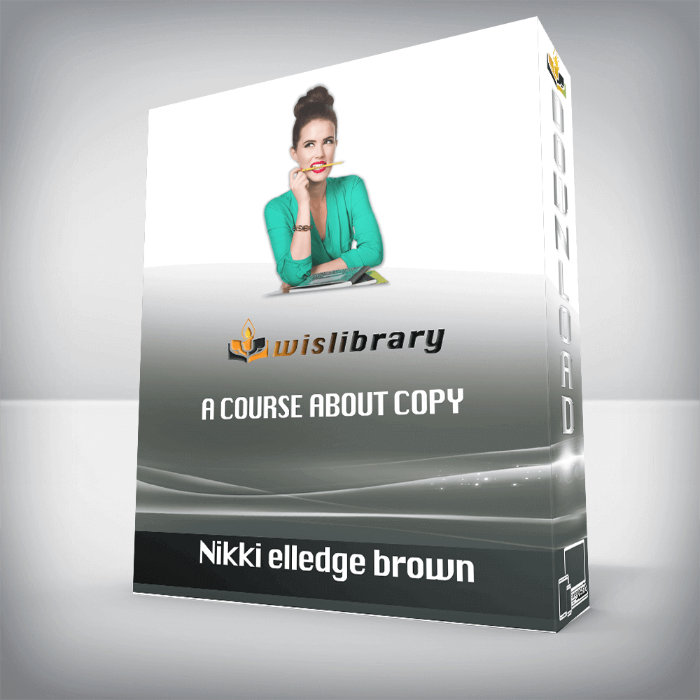 Nikki elledge brown - A Course About Copy