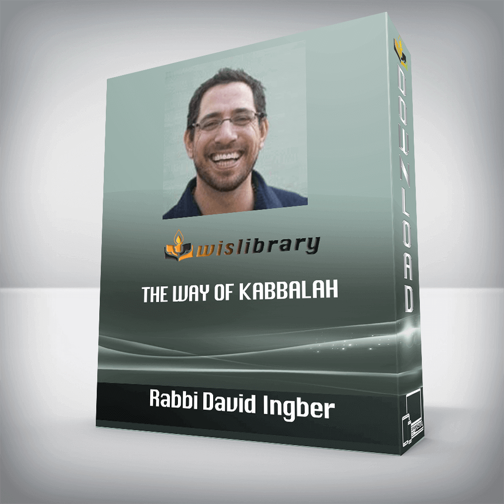 Rabbi David Ingber - The Way of Kabbalah