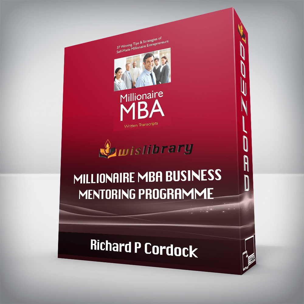 Richard P Cordock - Millionaire MBA Business Mentoring Programme