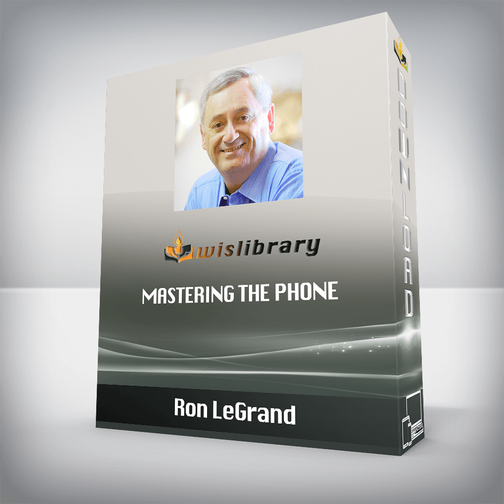 Ron LeGrand - Mastering The Phone