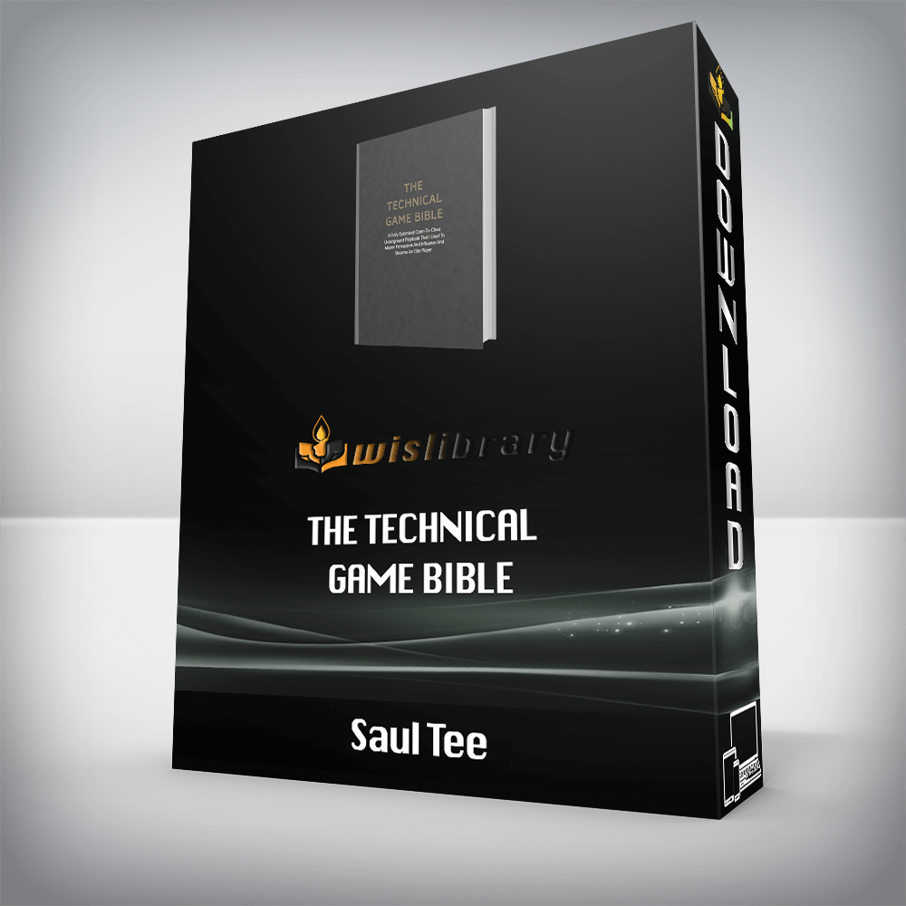 Saul Tee - The Technical Game Bible