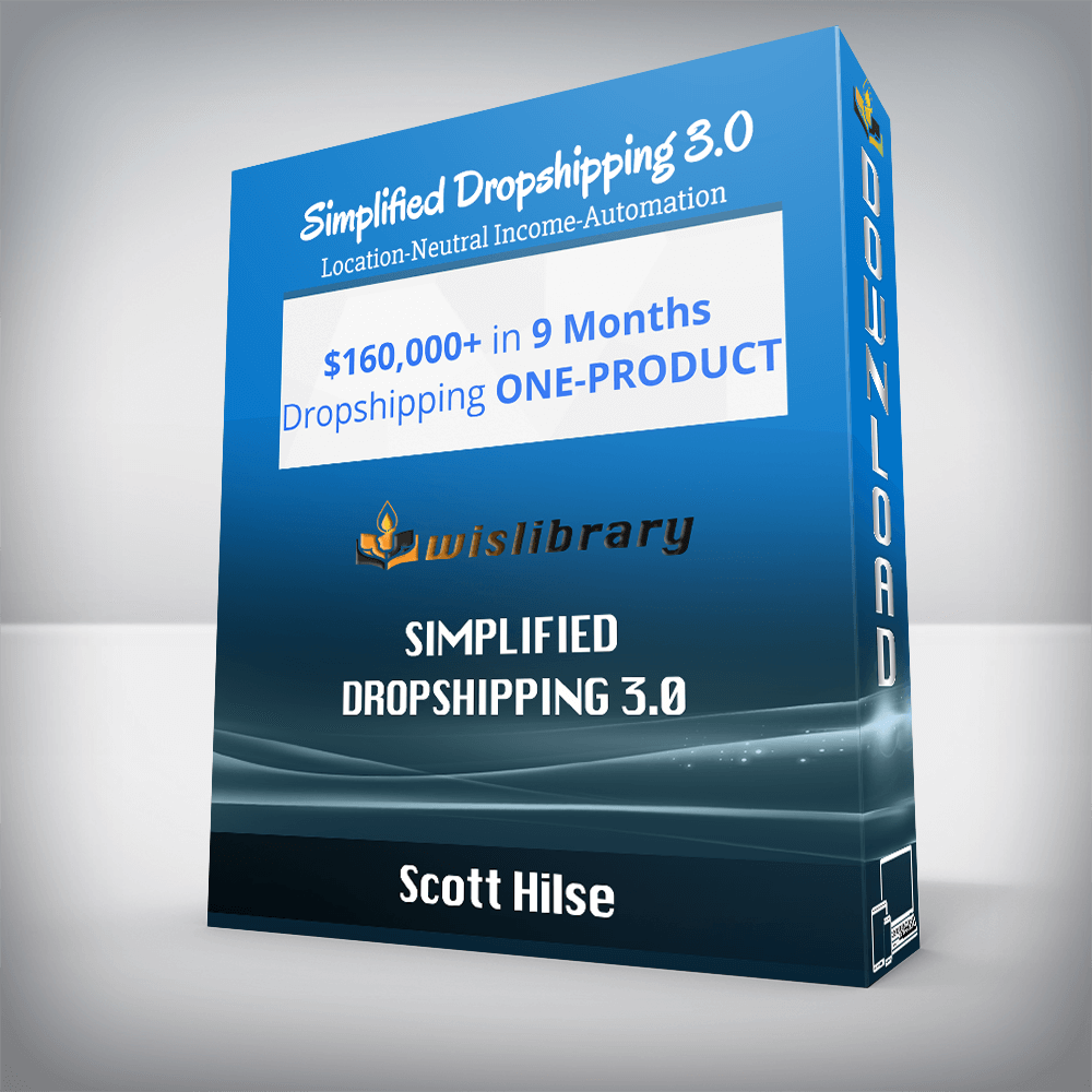 Scott Hilse – Simplified Dropshipping 3.0