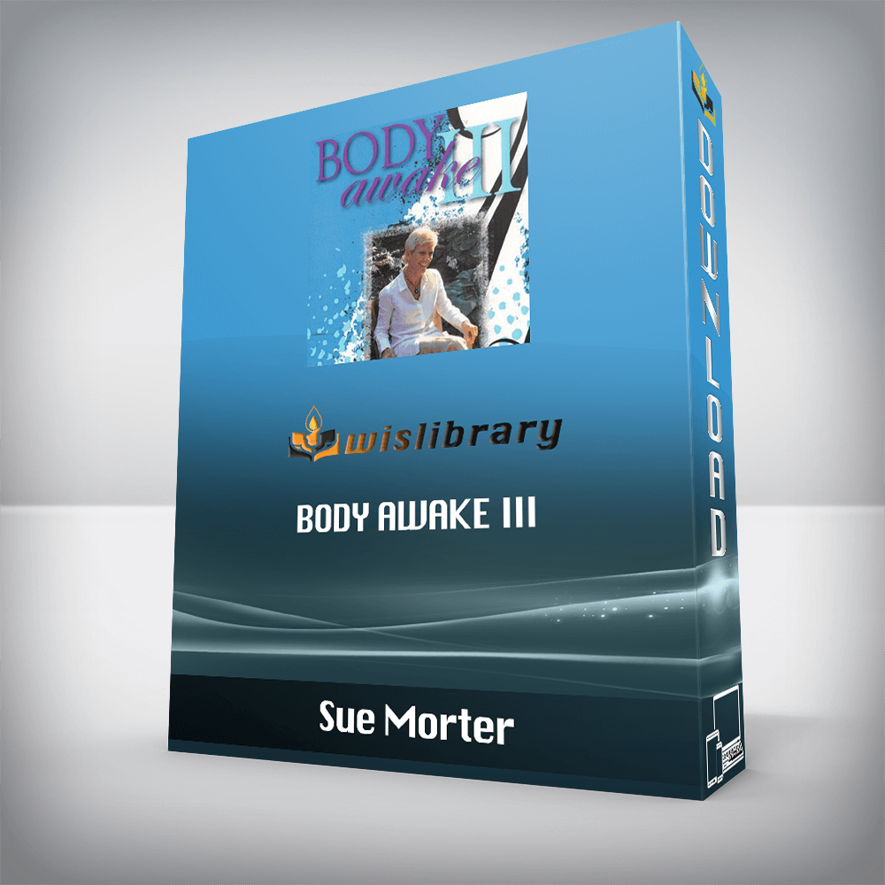 Sue Morter – Body Awake III