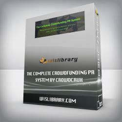 The Complete Crowdfunding PR System by CrowdCrux