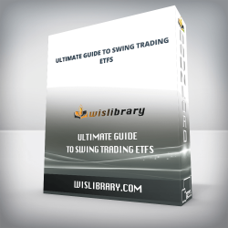 Ultimate Guide To Swing Trading ETFs