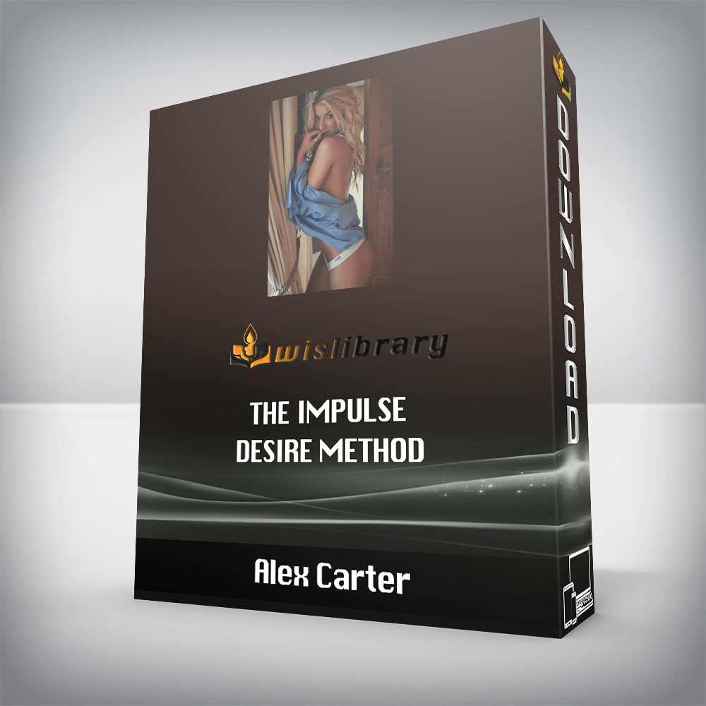 Alex Carter – The Impulse Desire Method