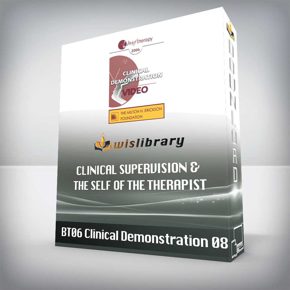 BT06 Clinical Demonstration 08 – Clinical Supervision & the Self of the Therapist – A Multicultural Perspective – Kenneth Hardy, PhD