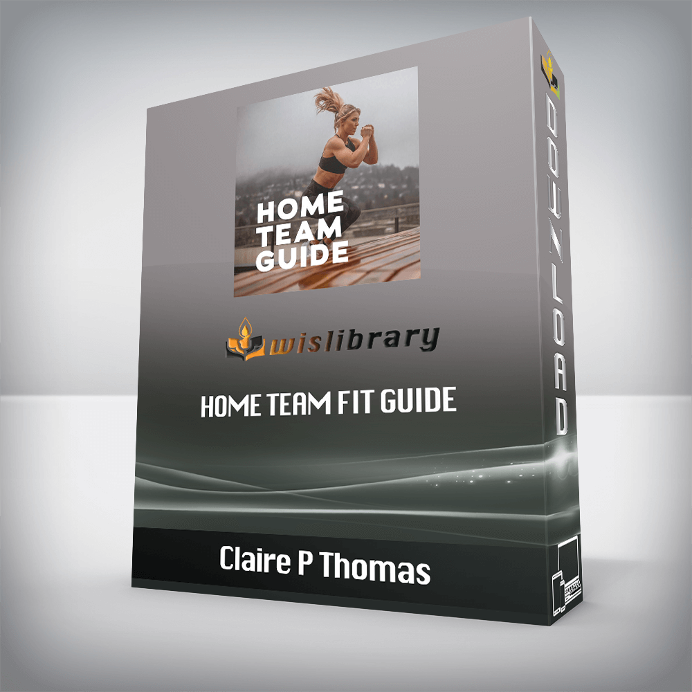 Claire P Thomas – Home Team Fit Guide