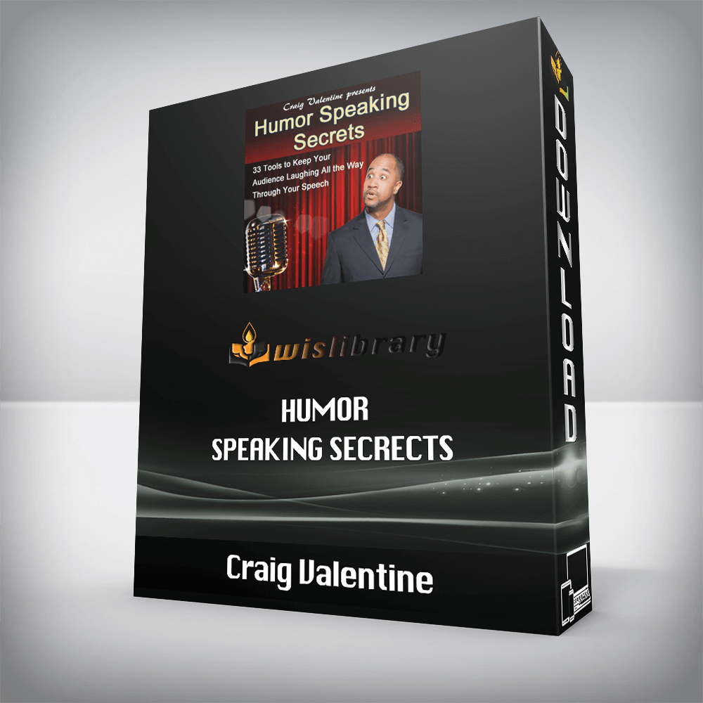 Craig Valentine – Humor Speaking Secrects