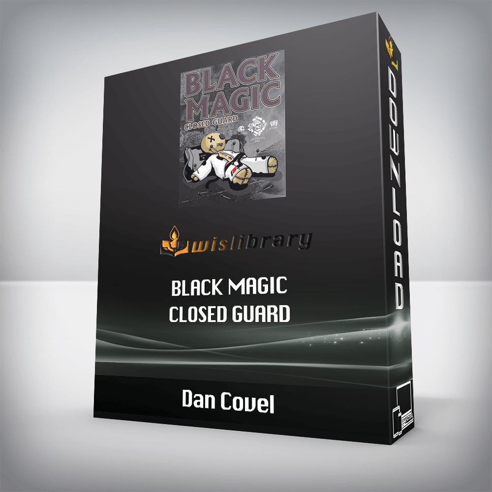 Dan Covel – Black Magic Closed Guard