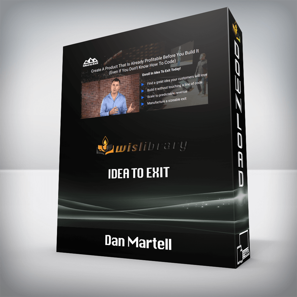 Dan Martell – Idea To Exit