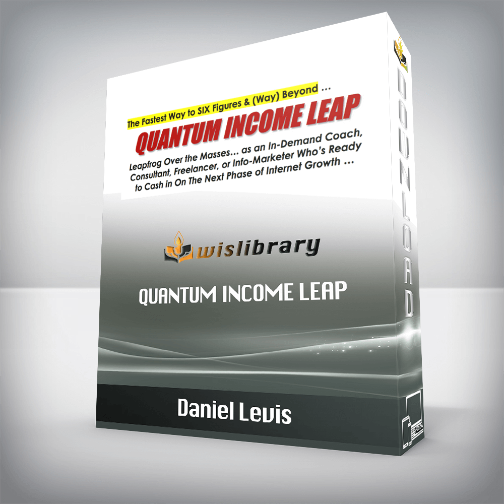 Daniel Levis – Quantum Income Leap