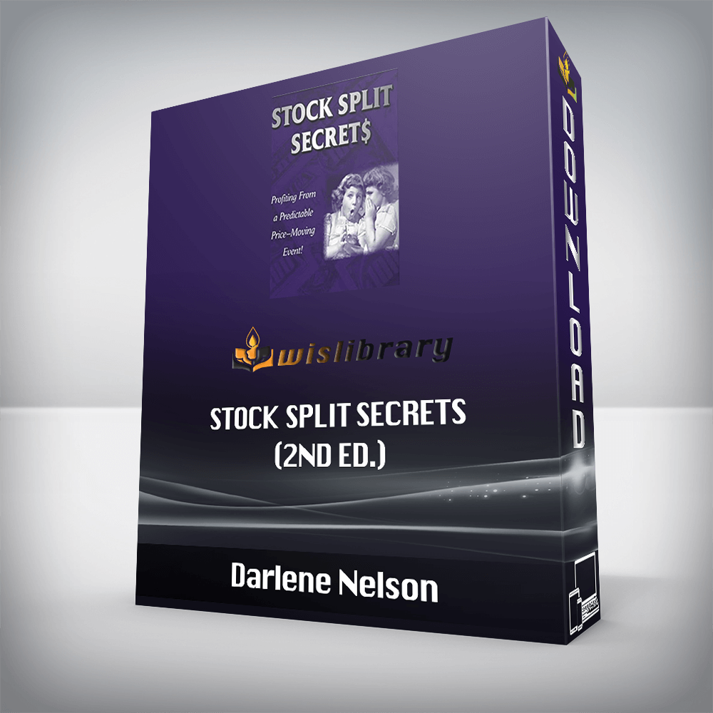 Darlene Nelson – Stock Split Secrets (2nd Ed.)